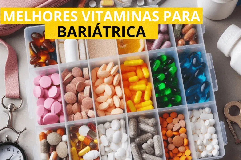 melhor vitamina para bariátrica