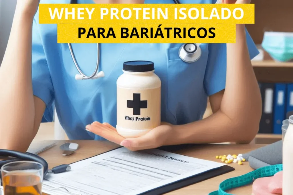 melhor whey protein isolado para bariátricos